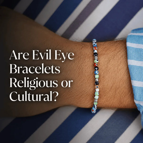 Are Evil Eye Bracelets Religious or Cultural? Men’s evil eye bracelet on wrist with editorial blog text.
