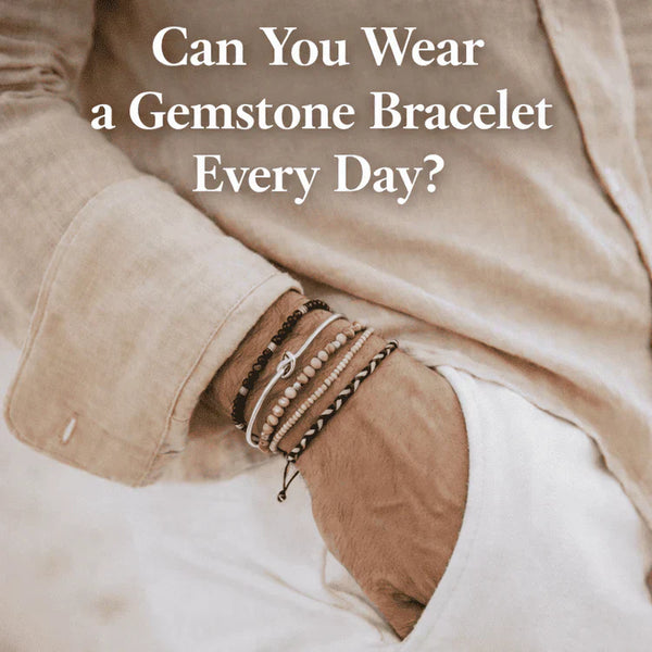 Can you wear a gemstone bracelet every day when layered with other bracelets for a relaxed, everyday look
